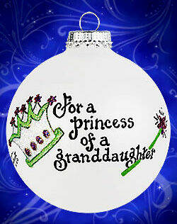 Item 202044 For A Princess of A Granddaughter Ornament