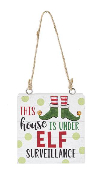 Item 260617 This House Is Under Elf Surveillance Ornament