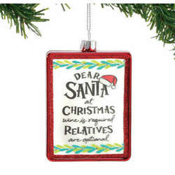 Item 156321 Dear Santa Wine Is Required Ornament