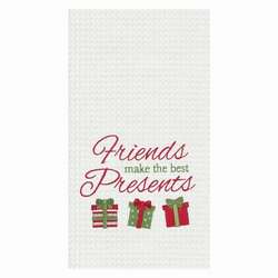 Item 231012 Friends Make The Best Presents Kitchen Towel