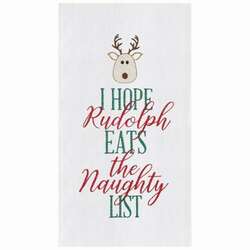 Item 231125 I Hope Rudolph Eats The Naughty List Towel