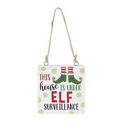 Item 260617 This House Is Under Elf Surveillance Ornament