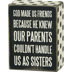 Item 642401 thumbnail God Made Us Box Sign