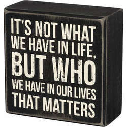 Item 642418 thumbnail Who We Have In Our Lives Box Sign